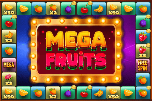 Mega Fruits