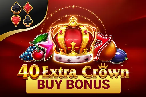 40 Extra Crown Buy Bonus