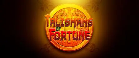 Talismans of Fortune