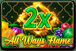 All Ways Flame